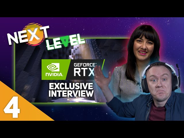 Next Level Episode 4 - NVIDIA RTX interview, Sacriel highlights, gamer challenge & more!