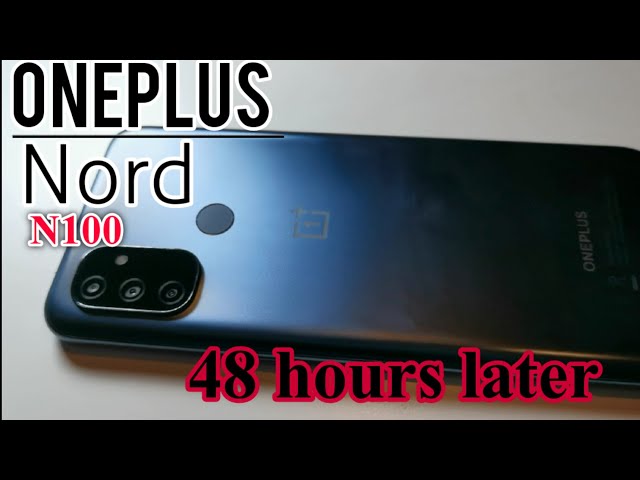 OnePlus Nord N100 after 48 hours  Hands on & Impressions! 5 Reasons to buy!