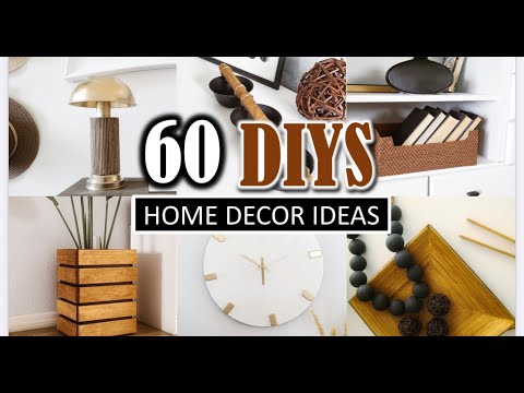 60 DIY HOME DECOR IDEAS + HACKS you Actually Want To MAKE (FULL TUTORIALS)