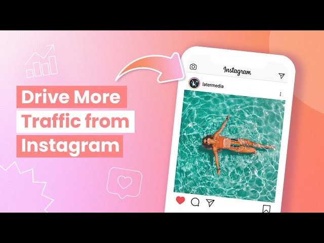 How to Drive More Traffic to Your Website from Instagram
