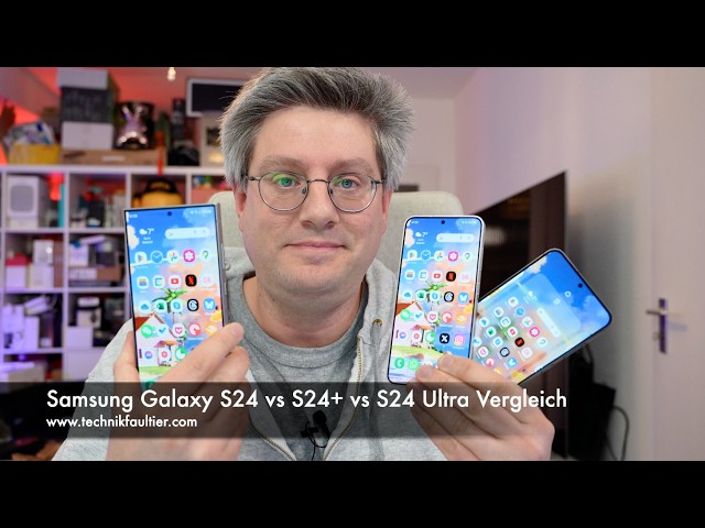 Samsung Galaxy S24 vs S24+ vs S24 Ultra Vergleich