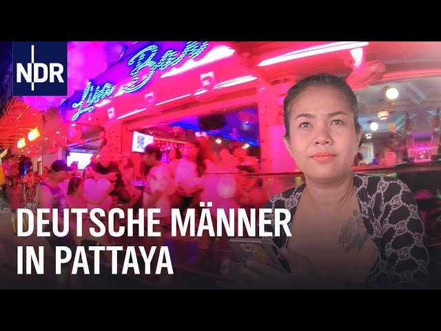 Thailand: Die Rückkehr der Sextouristen | Doku | NDR | 45 Min