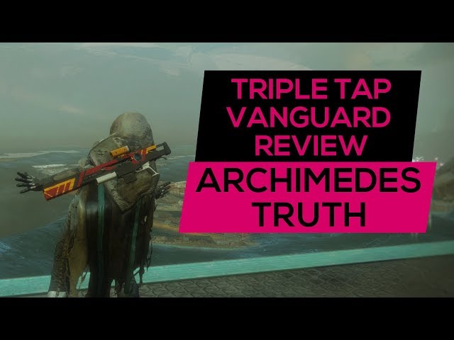 Destiny 2 - Archimedes Truth - Best Triple Tap Sniper - Vanguard Season 3 Review