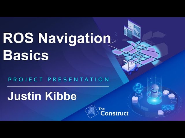 Justin Kibbe ROS Navigation presentation