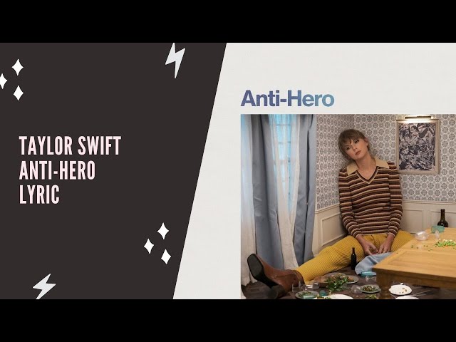Taylor Swift - Anti-Hero (Lyric Edition)