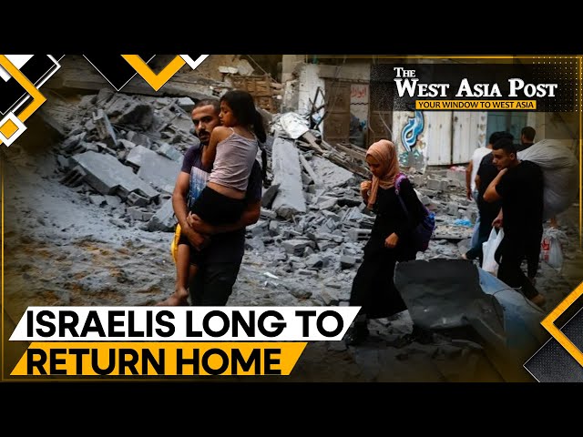 Israelis long to return home | The West Asia Post