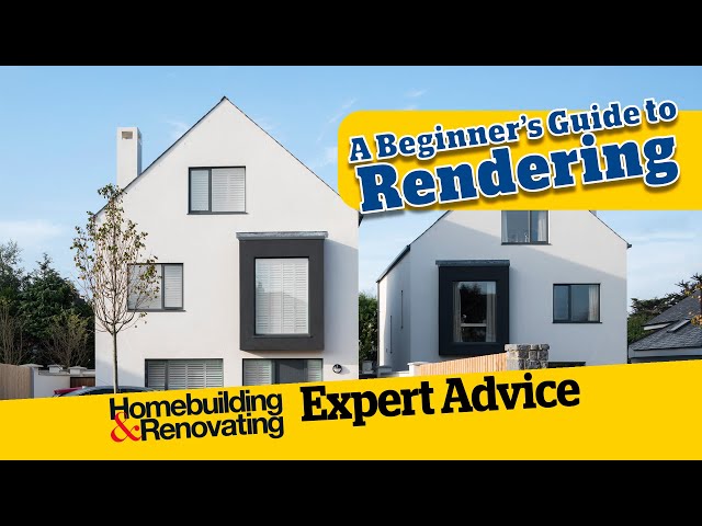 A Beginners' Guide to House Rendering | ADVICE | Homebuilding