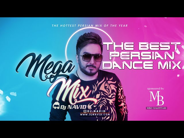 DJ NAVID - MEGAMIX (The Best Persian Dance Mix)