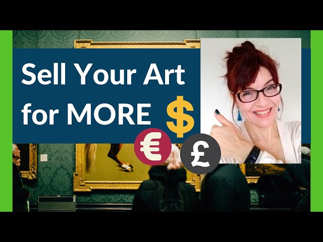 How to Sell Art (for High Prices)