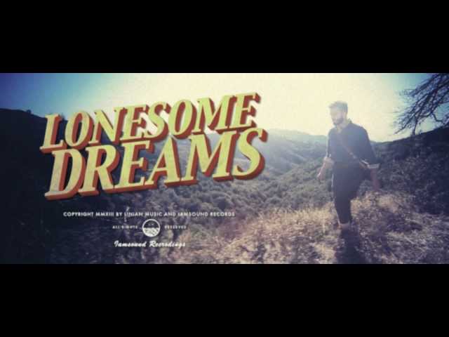 Lord Huron - Lonesome Dreams (Official Music Video)