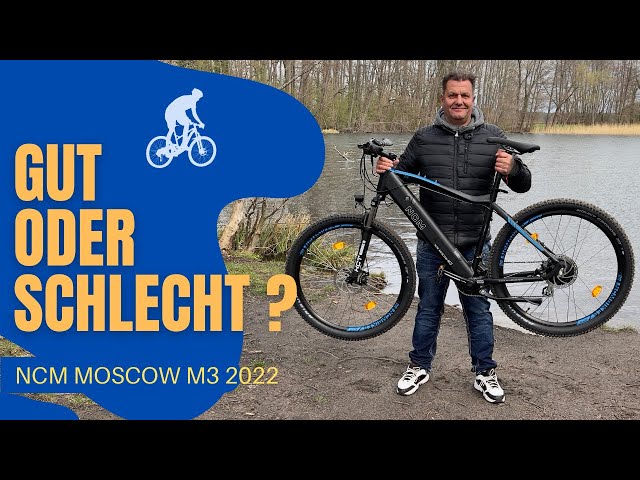 NEU ! NCM Moscow m3 ebike Model 2022 ! Unboxing und Highlights! Gutes oder schlechtes  Mountainbike?