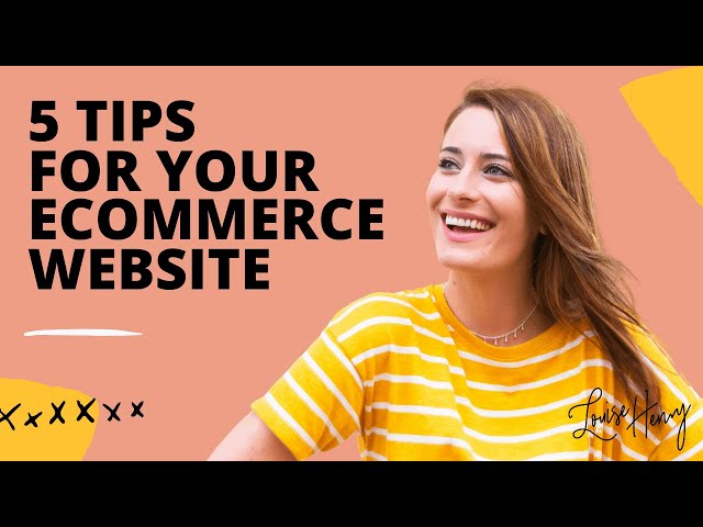 5 Tips for Your Ecommerce Website
