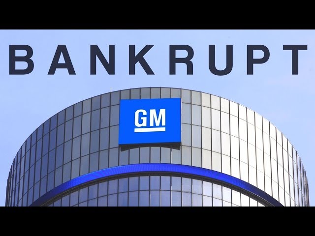 Bankrupt - General Motors