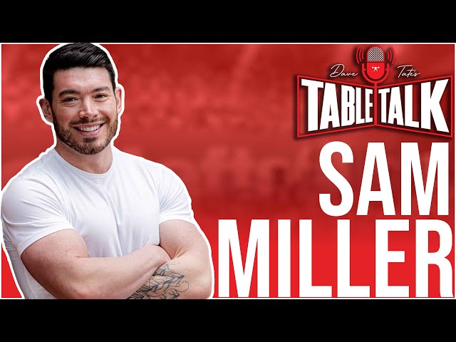Sam Miller | Nutrition & Health, Metabolism Made Simple, Table Talk #278