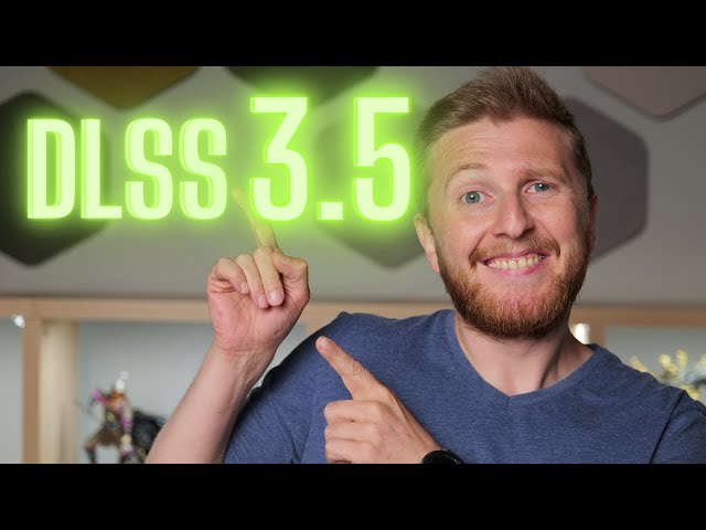 DLSS 3.5 Ne İşe Yarıyor? Test Ettik!