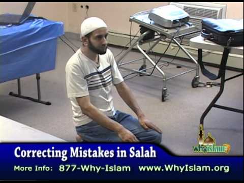 Islam 101 - Correcting Mistakes in Salah 2/3