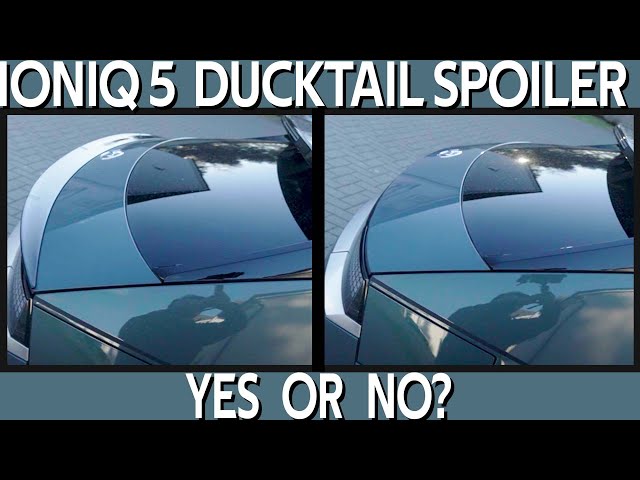 IONIQ 5 - Ducktail Spoiler -  Should I install it? Yes or No?