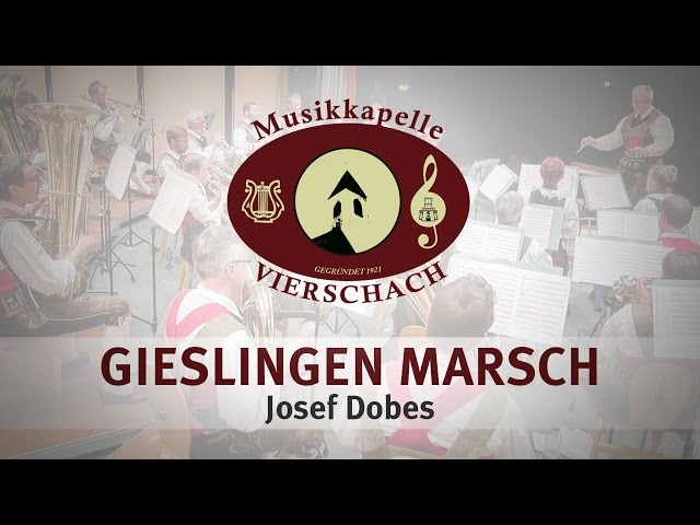 Gieslingen Marsch, March - Josef Dobes | Versciaco Marching Band
