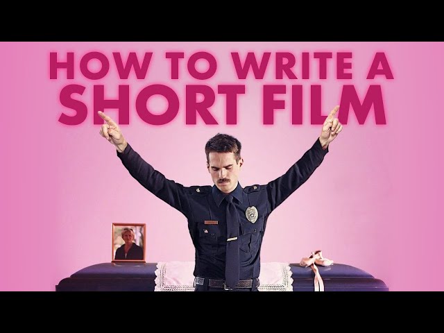 How to Write a Short Film