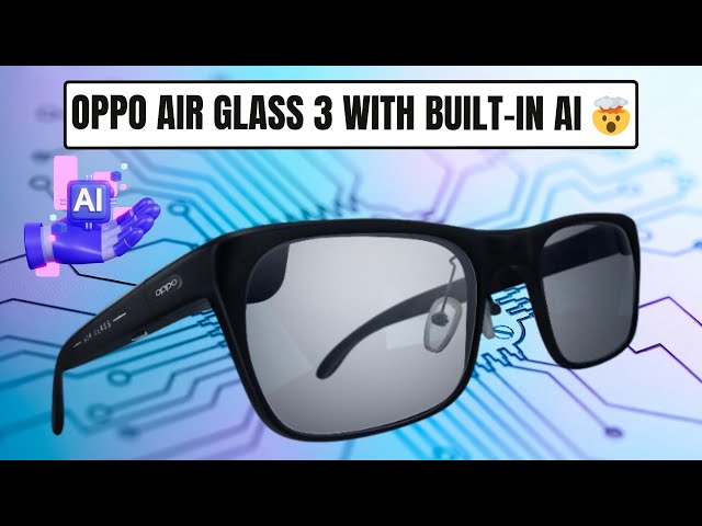OPPO Air Glass 3 has Built-In AI 🤯👓 @OPPOglobal
