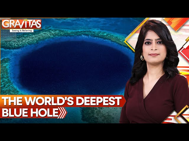 Gravitas | World's largest Blue Hole discovered in Mexico | WION