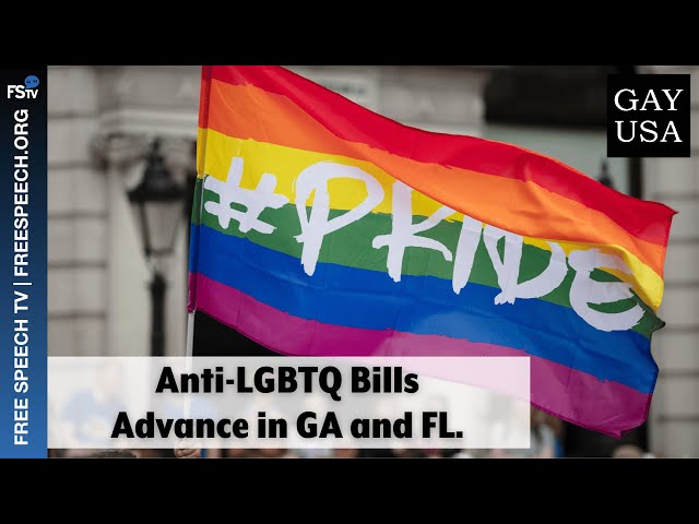 Gay USA 3/6/2024 | Anti-LGBTQ bills Advance in GA and FL.