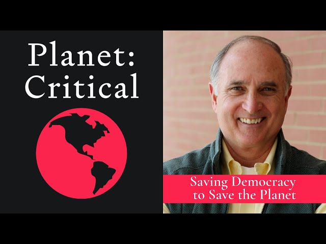 Saving Democracy to Save the Planet | David Orr