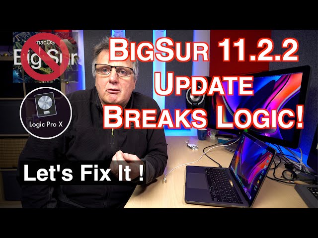 Big Sur Update 11.2.2 stops USB hubs Killing MacBook M1 systems but breaks Logic Pro. How to Fix.