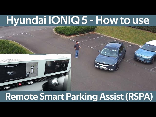 Hyundai IONIQ 5 Project 45 - Remote Smart Parking Assist (RSPA) Reverse and Parallel Parking System