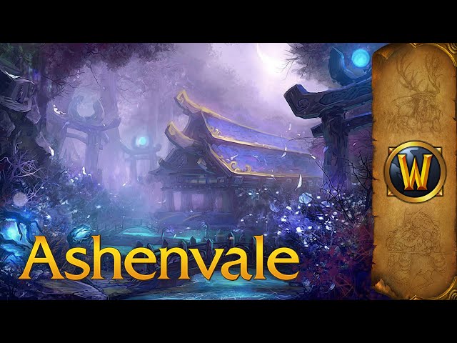 Ashenvale - Music & Ambience - World of Warcraft