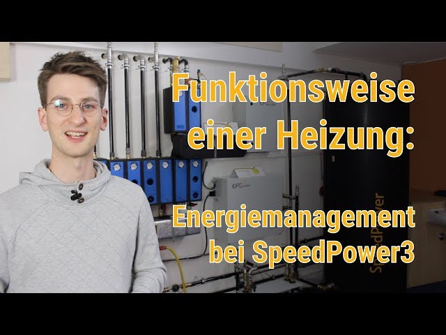 Funktionsweise einer Heizung: Energiemanagement mit dem SpeedPower3 Heizsystem