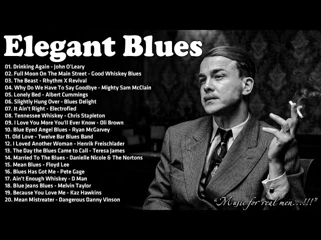 Elegant Blues Music - Best Compilation of Relaxing Music - A Little Whiskey And Midnight Blues