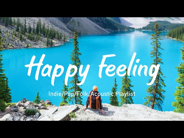 Happy Feeling ✨ Relaxing Songs to Help You Cheer Up | Travel Station