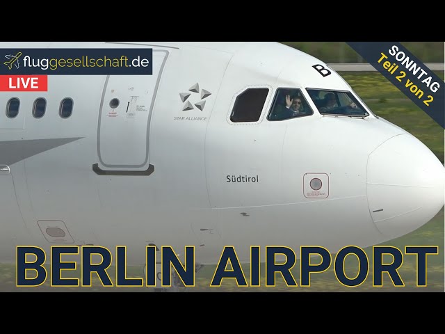 👩🏼‍✈️ LIVE Planespotting Flughafen Berlin (BER) Germany | Sonntag 28.4.2024 Teil 2