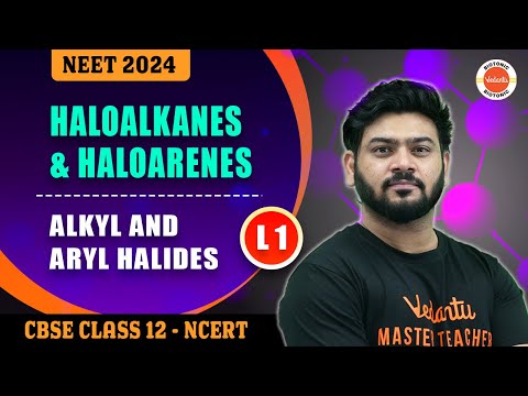 Haloalkanes And Haloarenes   | Playlists | Class 12 | NEET 2024