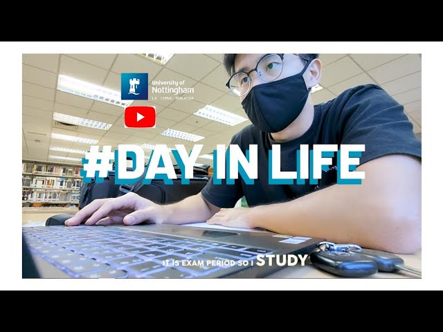 Student life in University of Nottingham Malaysia - SILENT VLOG