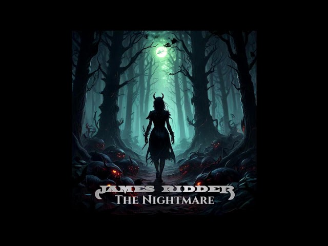 James Ridder  -  The Nightmare (remastered)