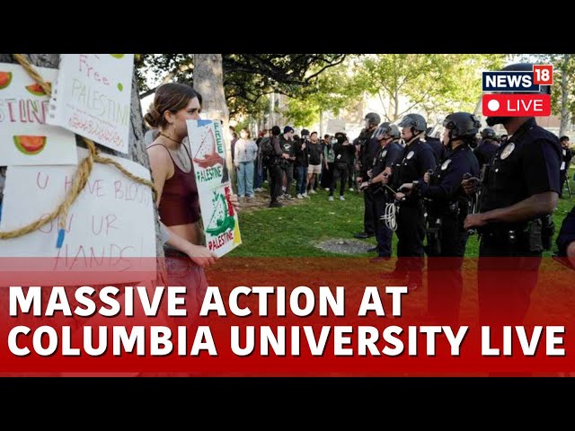 Pro Palestinian Protest LIVE | Columbia University Students Continue To Protest | News18n Live |N18L