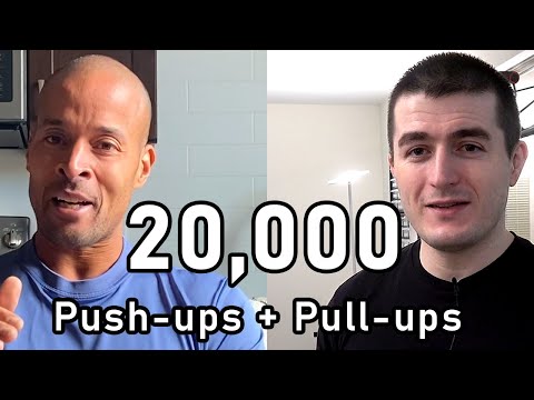 20,000 Push-ups and Pull-ups in 30 Days Challenge (featuring David Goggins)