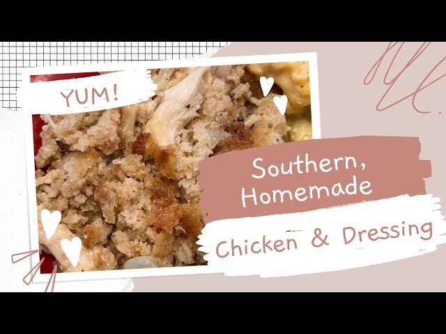 Authentic, Southern, Chicken (Or Turkey) And Dressing | Cook With Me