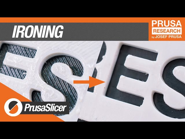 Guide to Ironing. How to make top surfaces smooth with PrusaSlicer