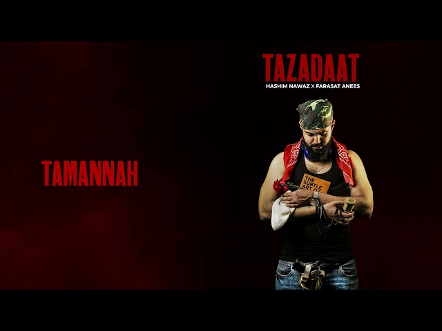 Hashim Nawaz, Farasat Anees - TAMANNAH (Official Audio) | TAZADAAT