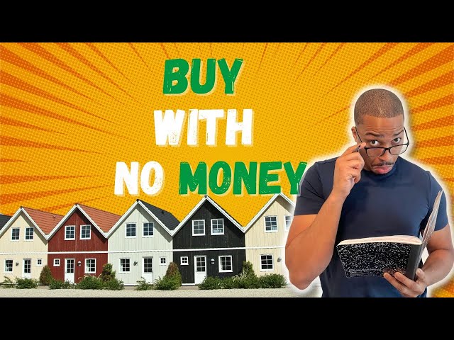 Credit to Buy RealEstate with NO Money Down!