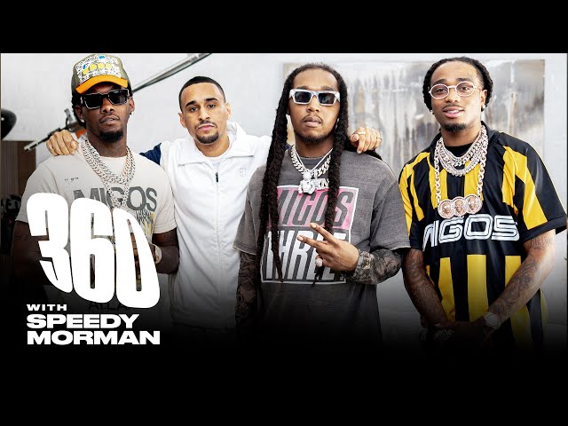Migos On “Growing Up” With Drake, Becoming Greatest Hip-Hop Group & Culture 3 | 360 w Speedy Morman