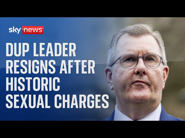 DUP leader Sir Jeffery Donaldson resigns over "historical sexual offences"