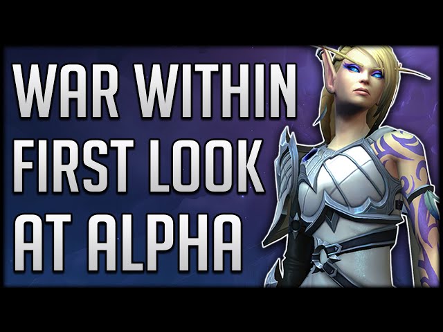 The War Within ALPHA is Here! FIRST LOOK At Zones, Delves, Warbands, Hero Talents & More!