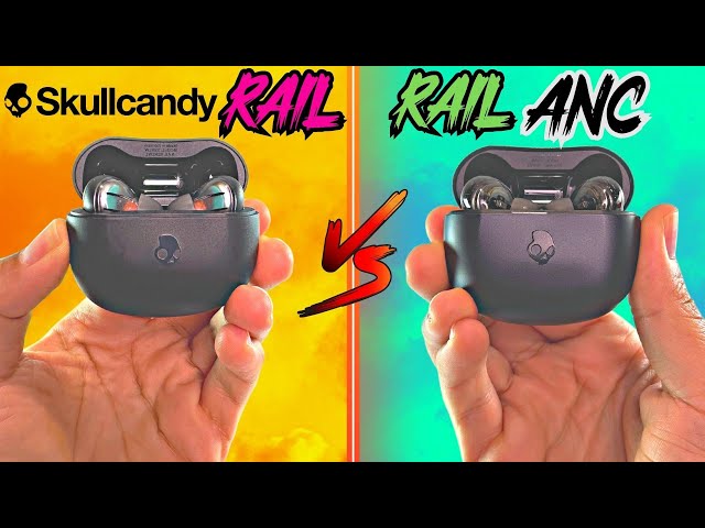 Skullcandy Rail ANC vs Rail Earbuds: Don't Pick the Wrong Pair!
