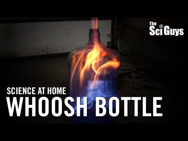 The Sci Guys: Science at Home - SE3 - EP3: Whoosh Bottle
