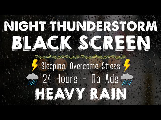 Listen & Sleep Immediately in Under 3 Minutes with Heavy Rain & Thunder Sounds | BLACK SCREEN