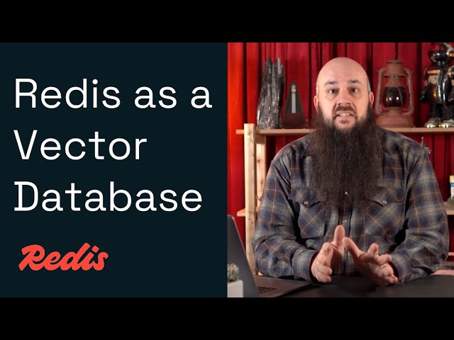 Redis as a Vector Database Explained